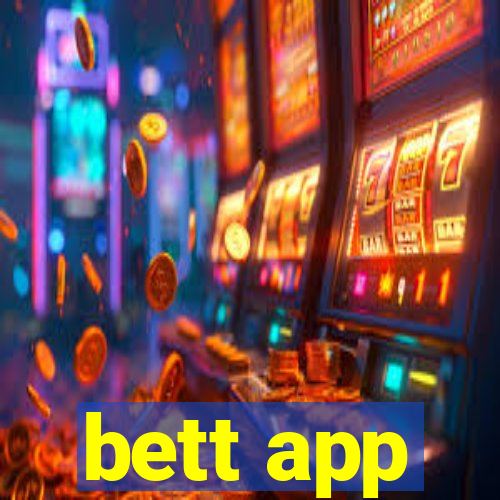 bett app